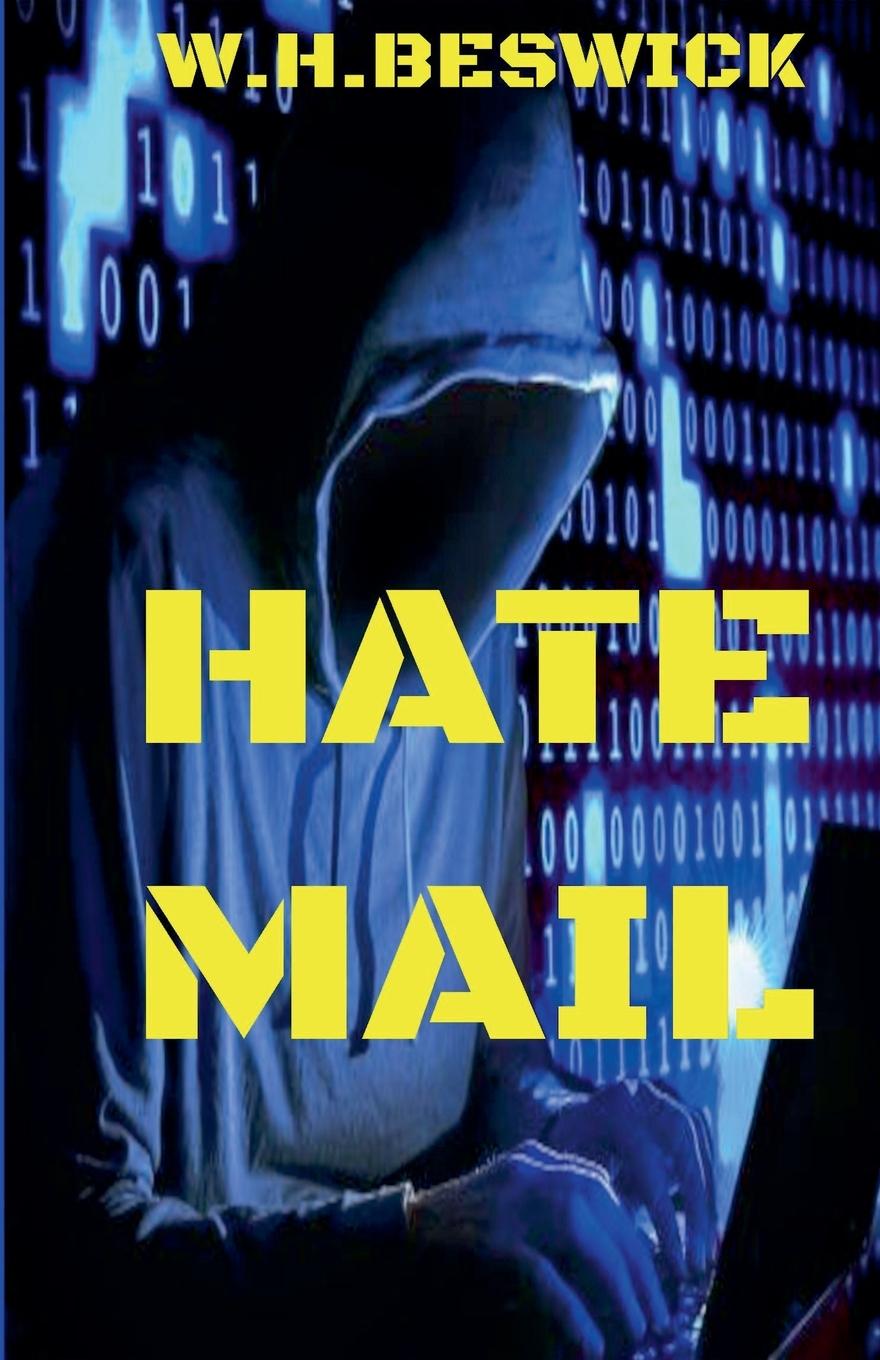 Knjiga Hate Mail W. H. Beswick