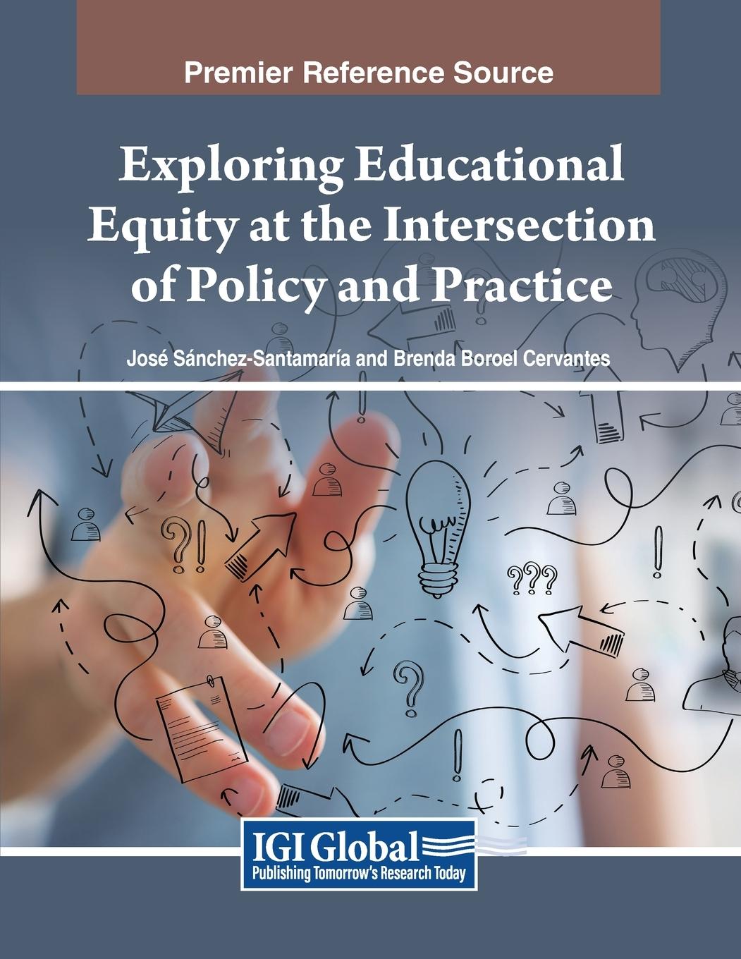 Knjiga Exploring Educational Equity at the Intersection of Policy and Practice José Sánchez-Santamaría