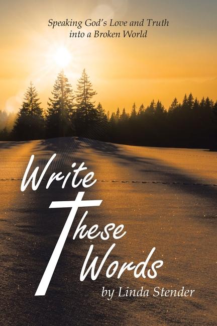 Knjiga Write These Words Linda Stender