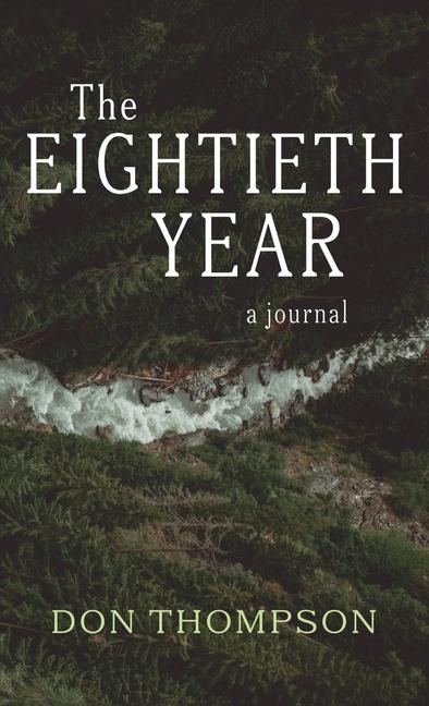 Boek The Eightieth Year Don Thompson