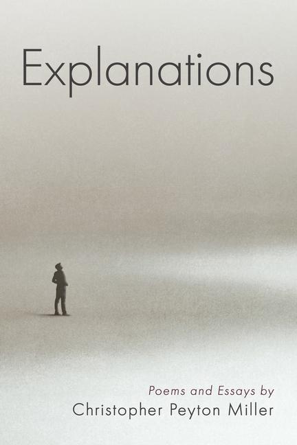 Knjiga Explanations Christopher Peyton Miller