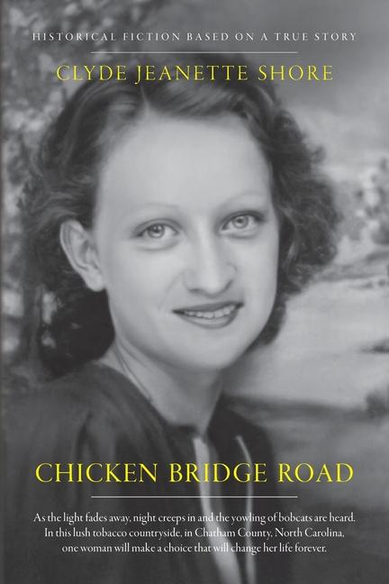 Knjiga Chicken Bridge Road Clyde Jeanette Shore