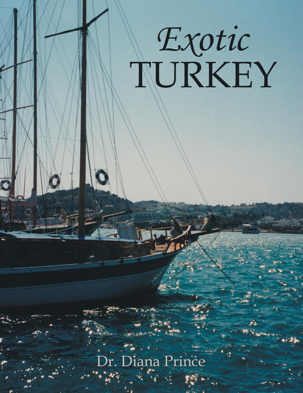 Knjiga Exotic Turkey Dr. Diana Prince