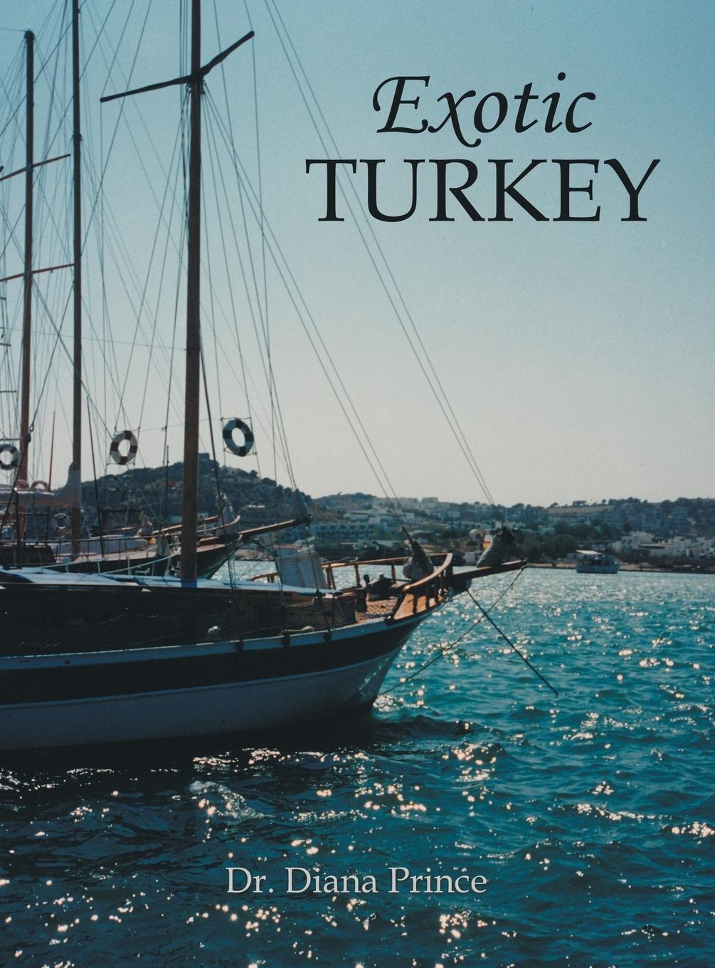 Knjiga Exotic Turkey Dr. Diana Prince