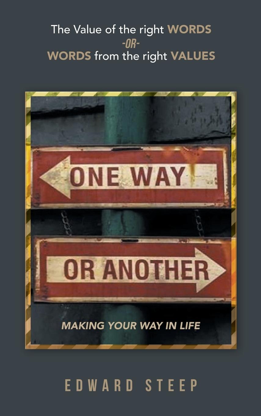 Knjiga One Way or Another Edward Steep