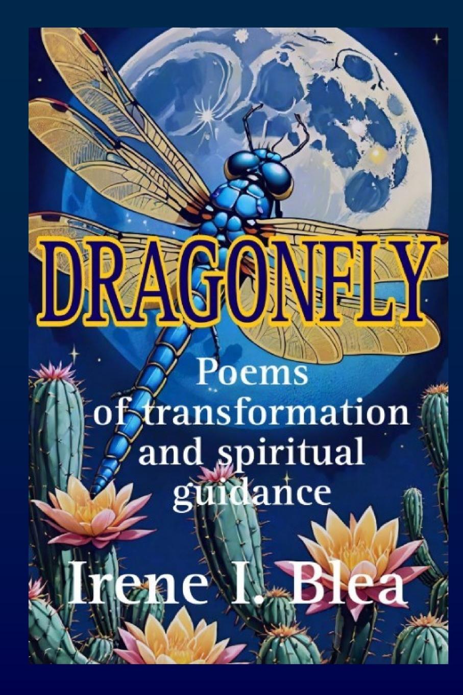 Knjiga Dragonfly Irene I. Blea