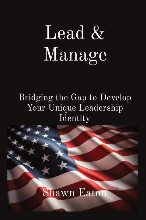 Knjiga Lead & Manage Shawn T Eaton