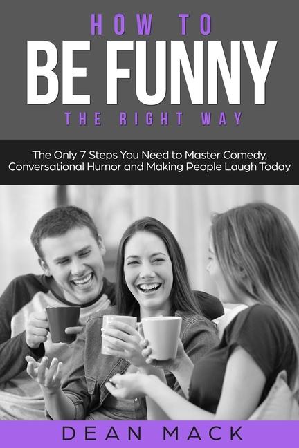 Kniha How to Be Funny Dean Mack