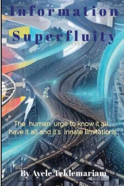 Knjiga Information superfluity Ayele A Teklemariam