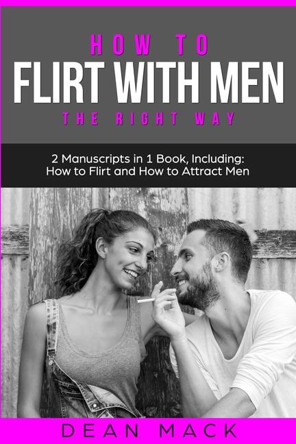 Libro How to Flirt with Men Dean Mack