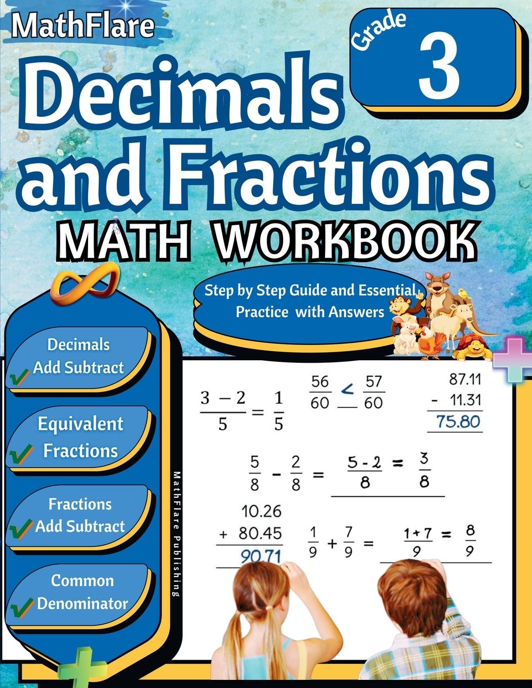 Книга Decimals and Fractions Math Workbook 3rd Grade MathFlare Publishing