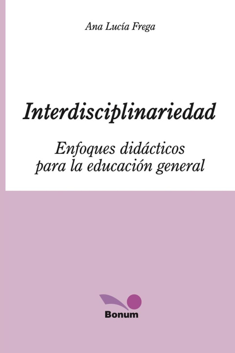 Libro Interdisciplinariedad Ana Lucía Frega