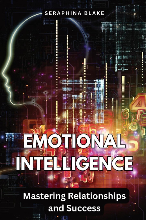 Book Emotional Intelligence Seraphina Blake