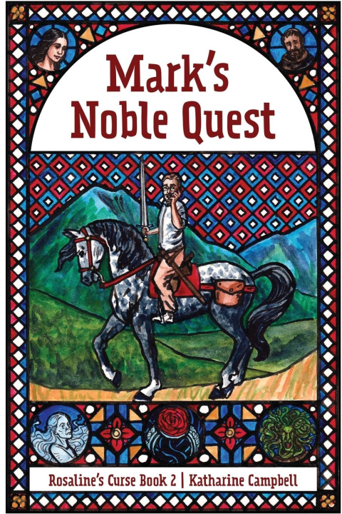 Boek Mark's Noble Quest Katharine Campbell