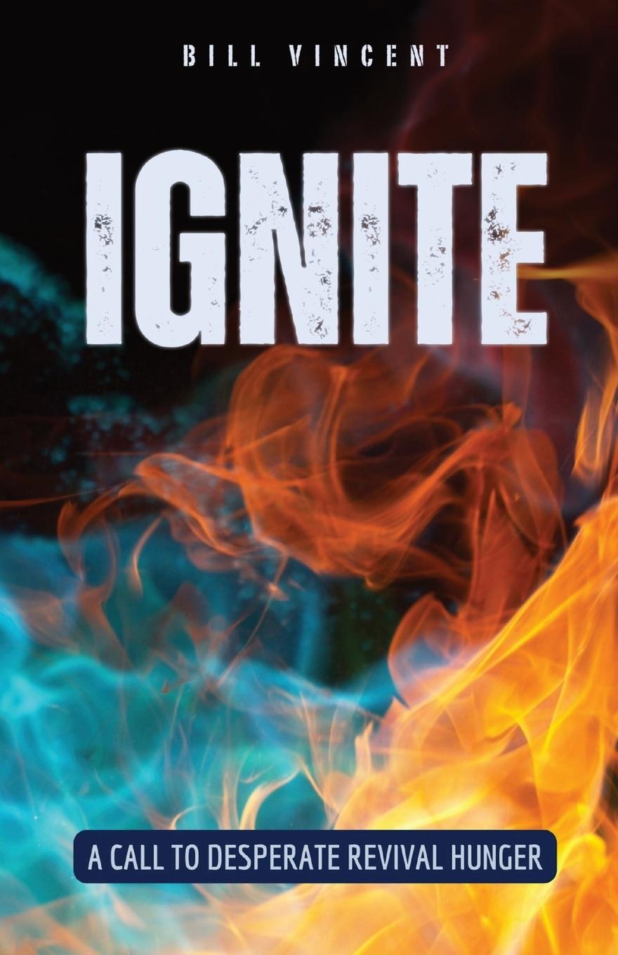 Knjiga Ignite Bill Vincent