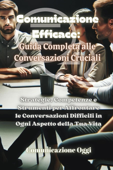 Knjiga Comunicazione Efficace Comunicazione Oggi