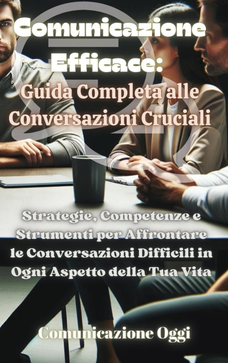 Buch Comunicazione Efficace Comunicazione Oggi