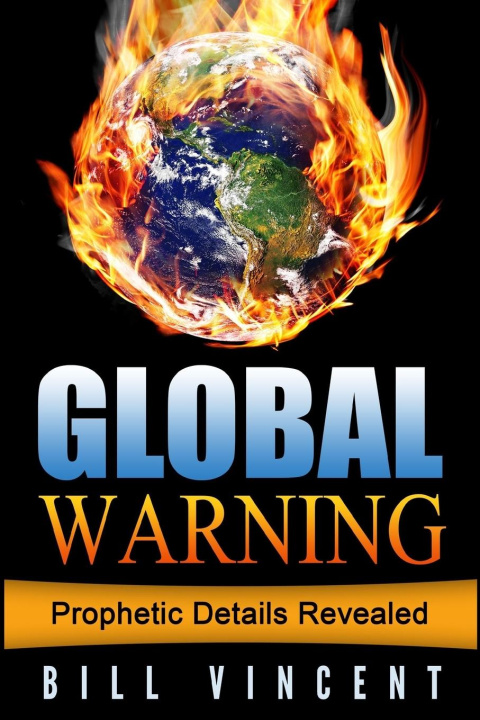 Knjiga Global Warning Bill Vincent