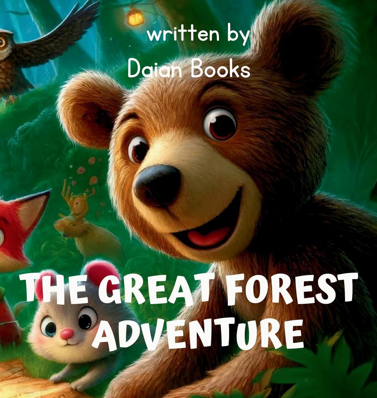 Knjiga The Great Forest Adventure Daian Books