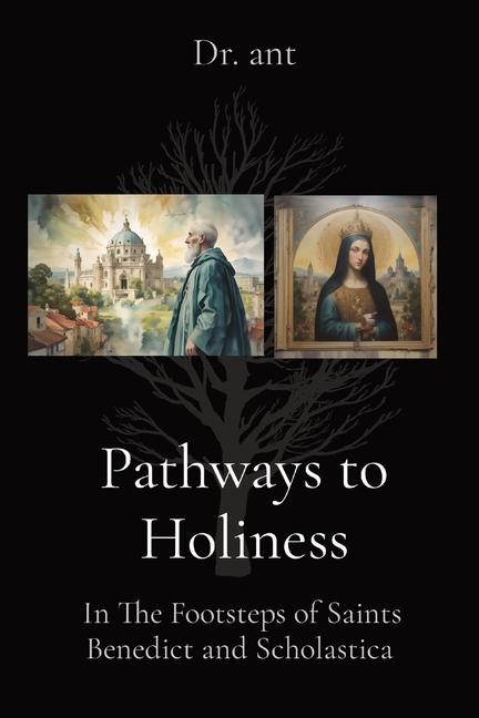 Книга Pathways to Holiness Anthony T Vento