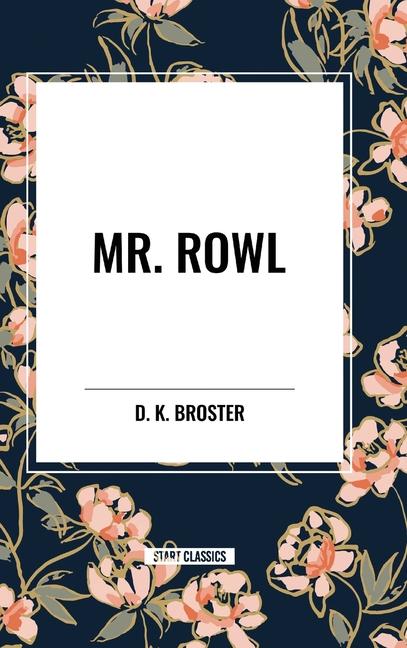 Knjiga Mr. Rowl Broster