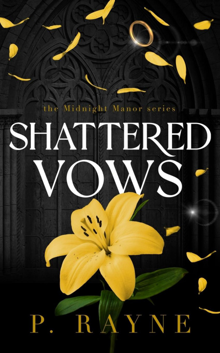 Knjiga Shattered Vows P. Rayne