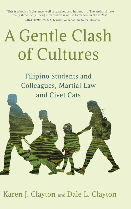 Knjiga A Gentle Clash of Cultures Dale L Clayton