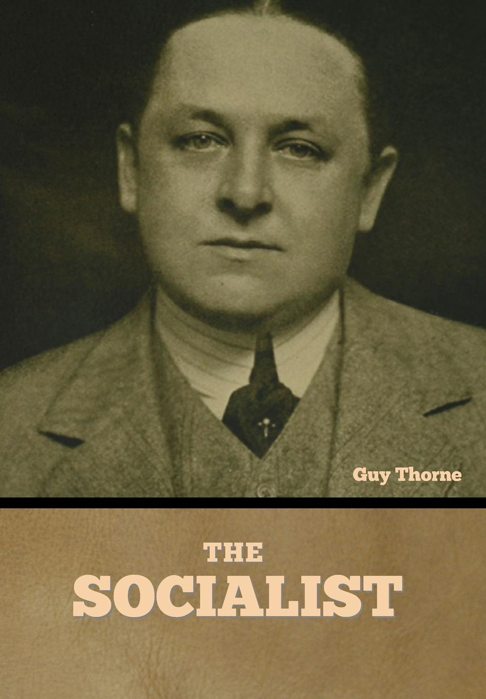 Knjiga The Socialist Guy Thorne
