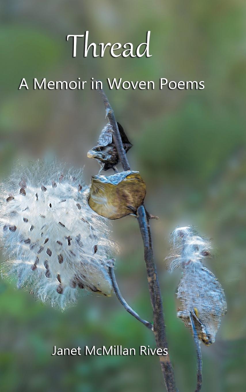 Knjiga Thread Janet McMillan Rives