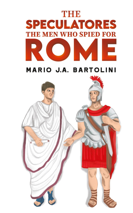 Knjiga The Speculatores Mario J.A. Bartolini
