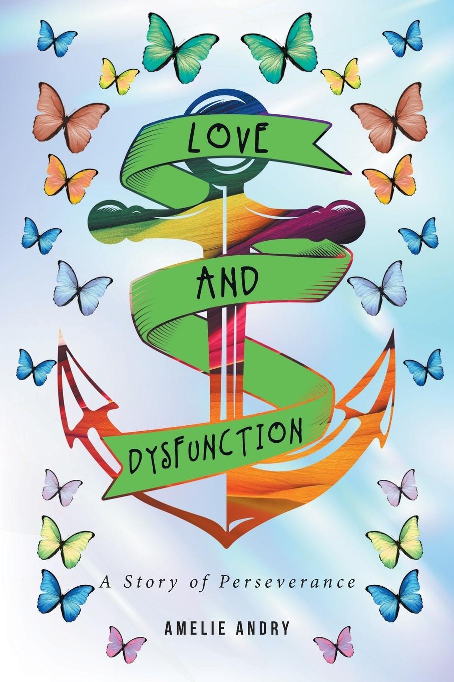 Knjiga Love and Dysfunction Amelie Andry