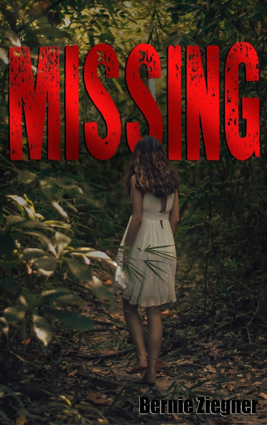 Knjiga MISSING Bernie Ziegner
