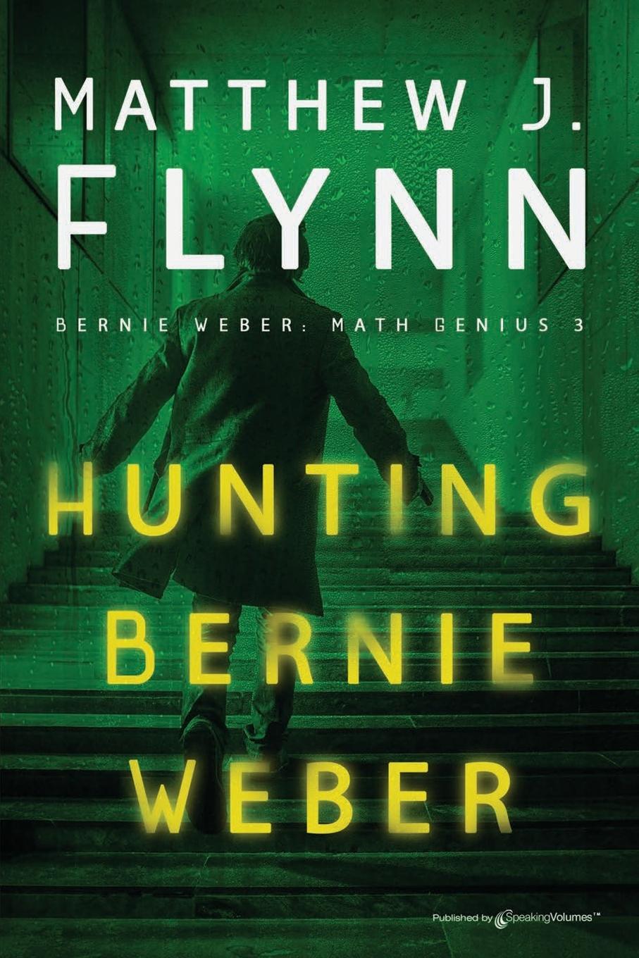 Buch Hunting Bernie Weber Matthew J. Flynn