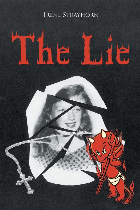Knjiga The Lie Irene Strayhorn