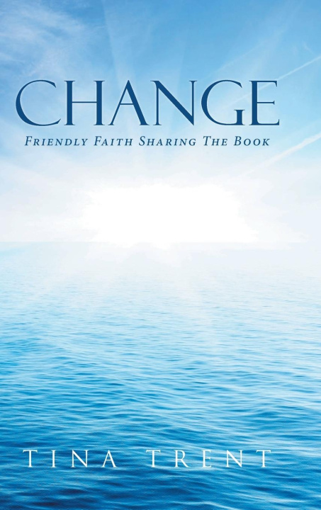 Knjiga Change Tina Trent
