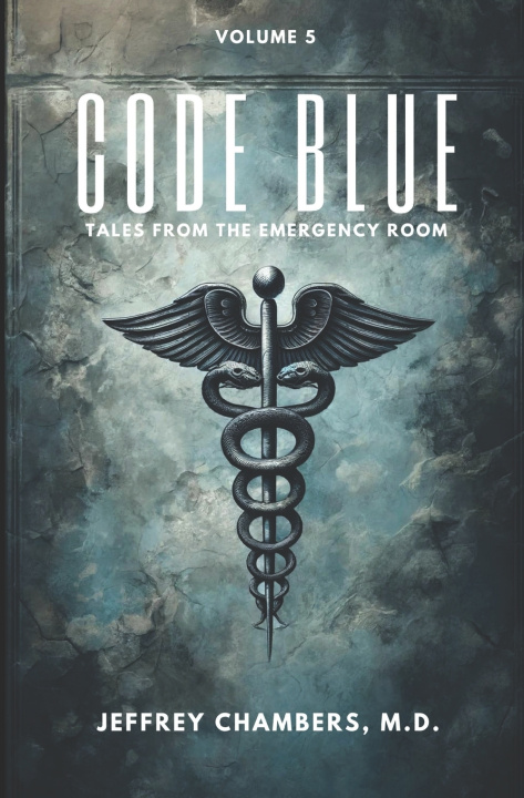 Carte Code Blue Jeffrey Chambers MD