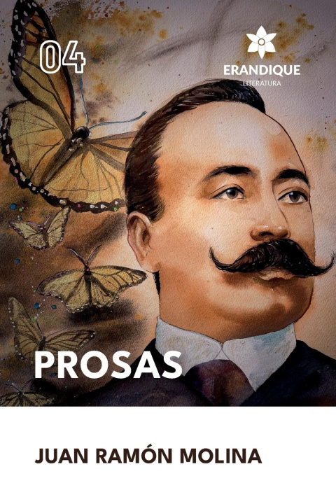 Knjiga Prosas Juan Ramón Molina