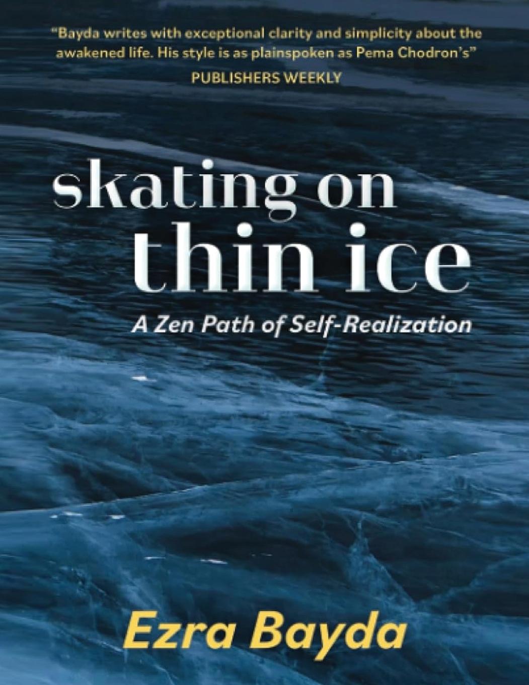 Book Skating on Thin Ice Ezra Bayda