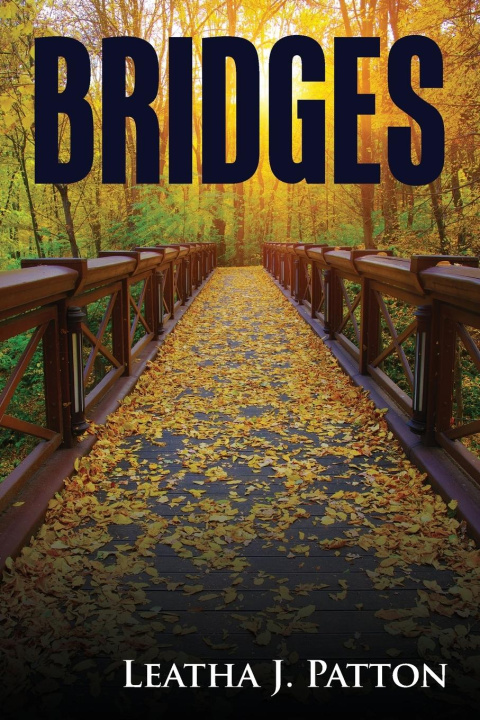 Knjiga Bridges Leatha J. Patton