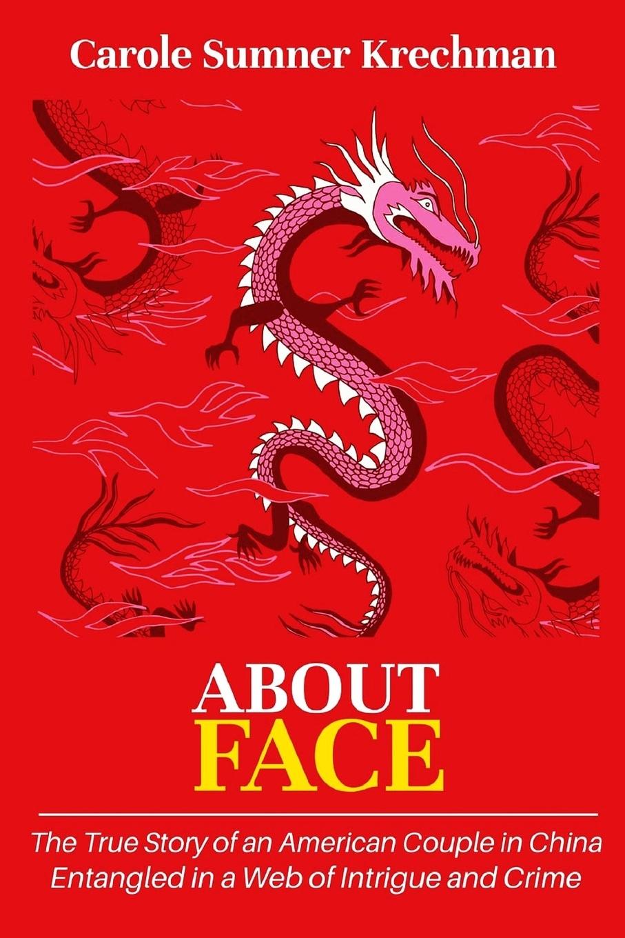 Knjiga About Face Sheldon Krechman
