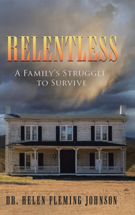 Knjiga Relentless Helen Fleming Johnson