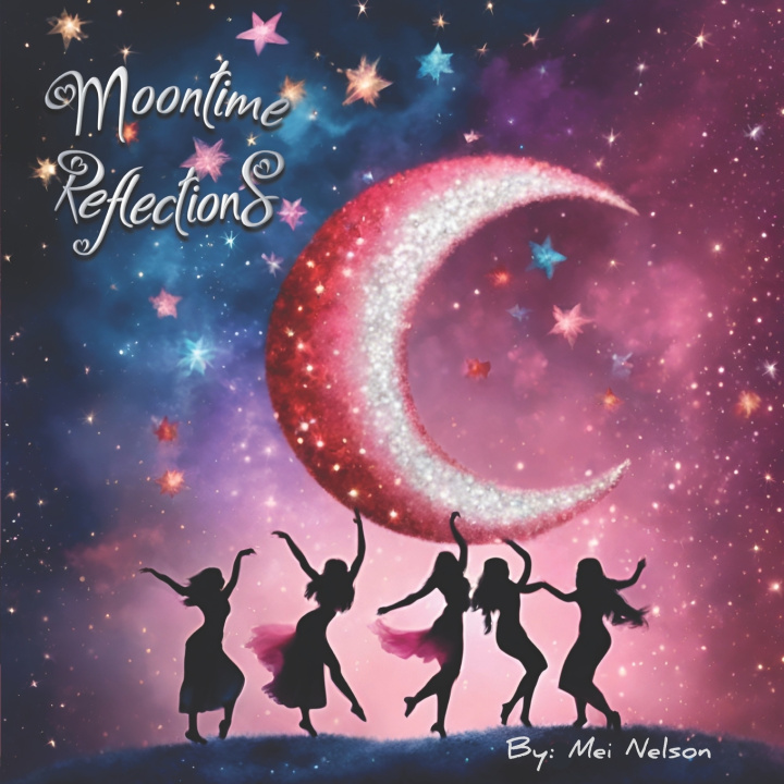 Knjiga Moontime Reflections Mei Nelson