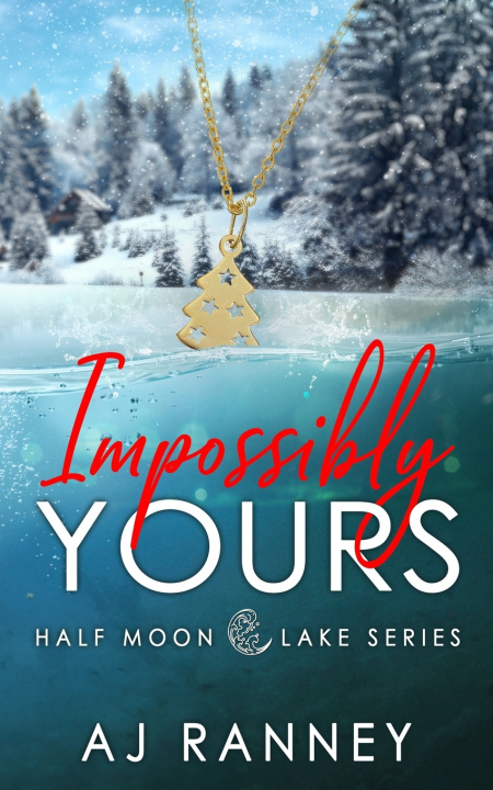 Knjiga Impossibly Yours A.J. Ranney