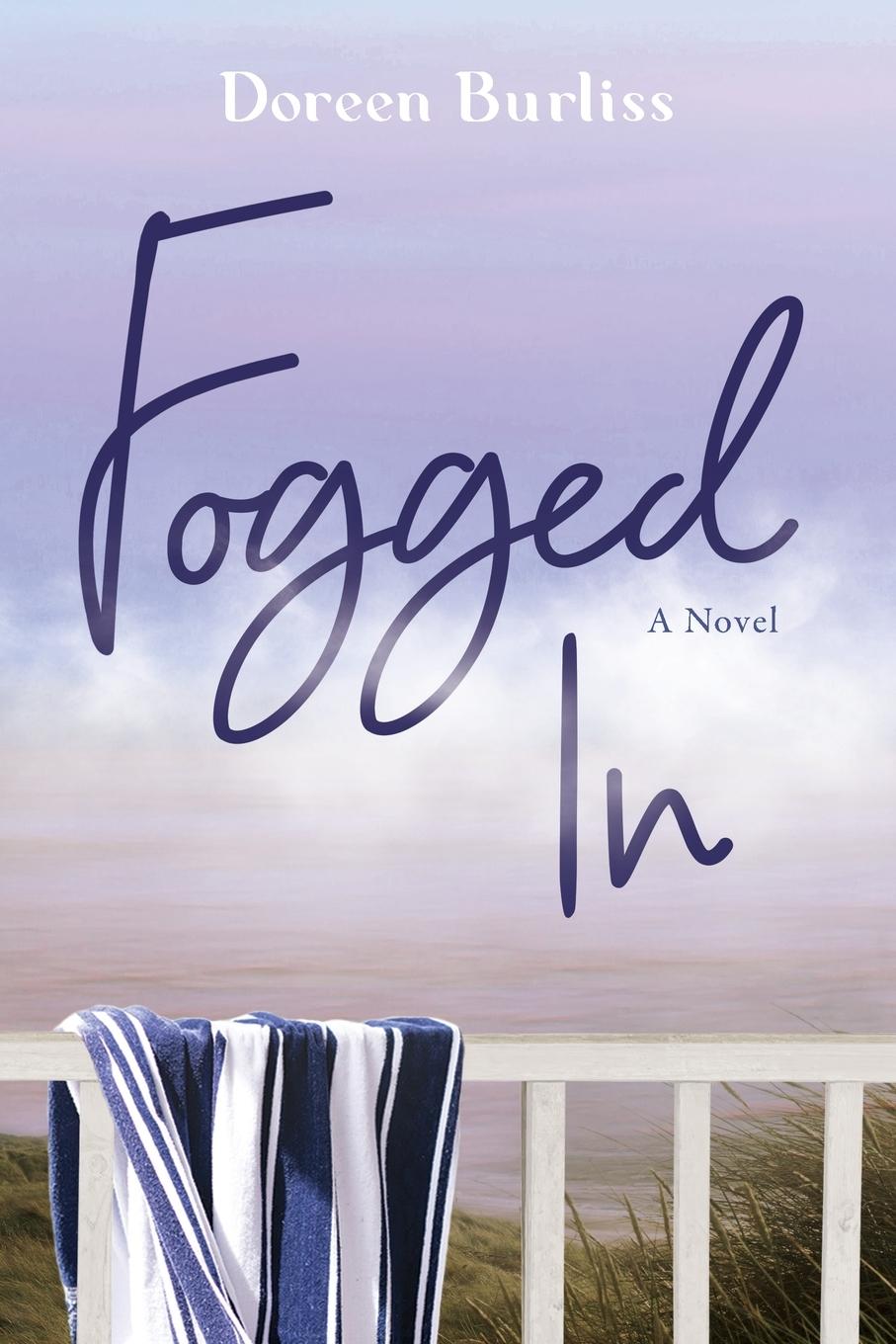 Knjiga Fogged In Doreen Burliss