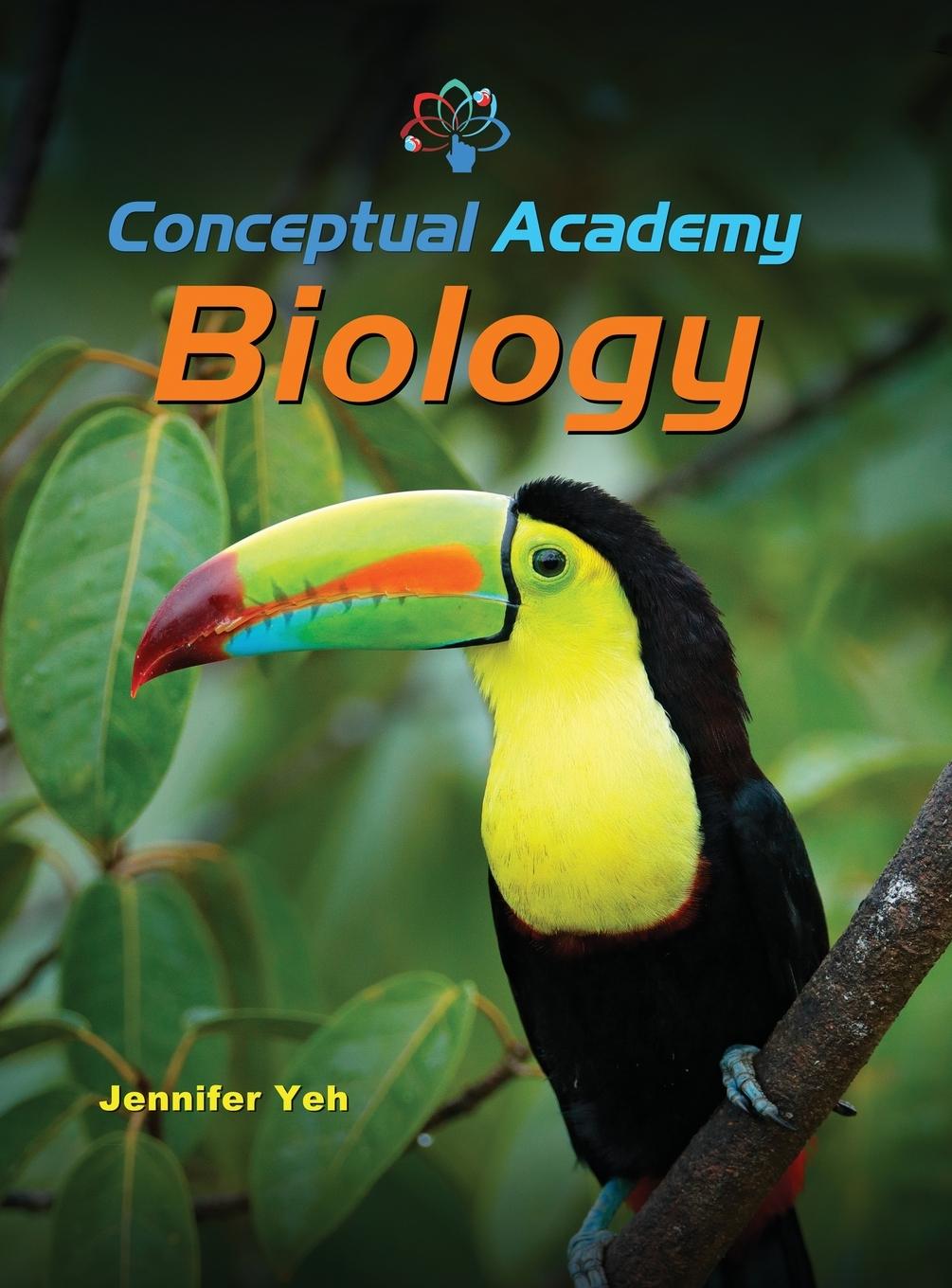 Knjiga Conceptual Academy Biology Jennifer J Yeh