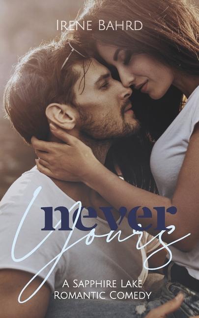 Buch Never Yours Irene Bahrd