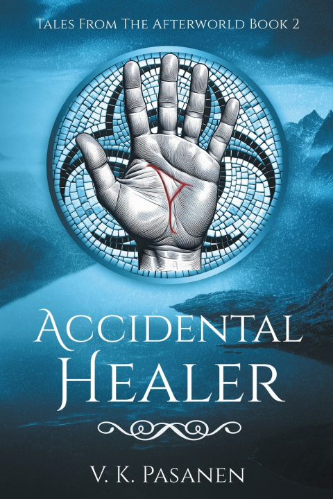 Knjiga Accidental Healer V. K. Pasanen