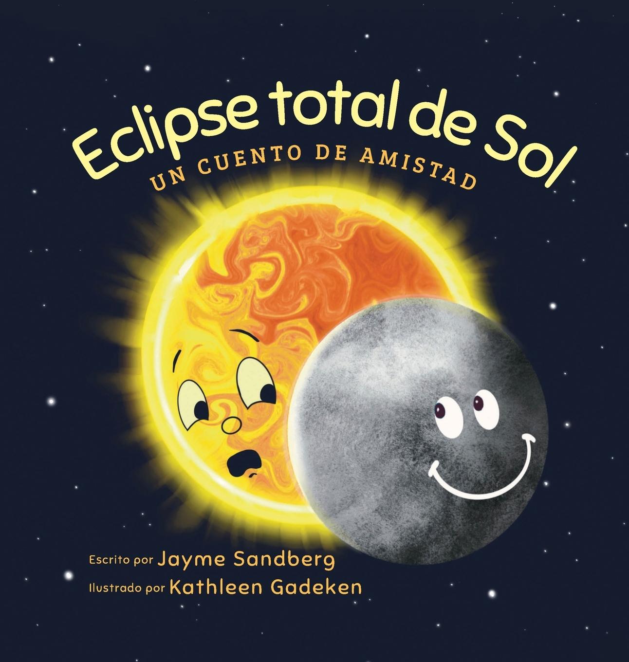 Knjiga Eclipse total de Sol Kathleen Gadeken