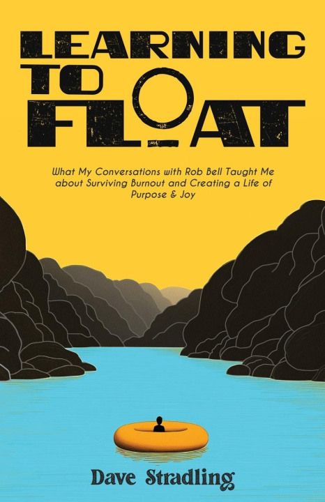 Knjiga Learning to Float Dave Stradling