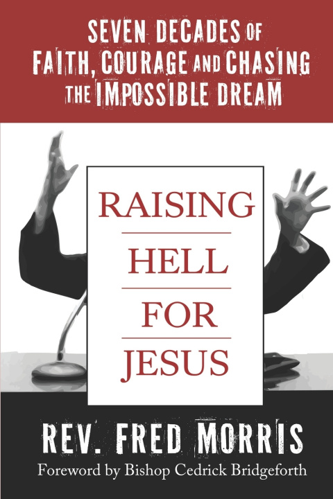 Buch Raising Hell for Jesus Fred Morris